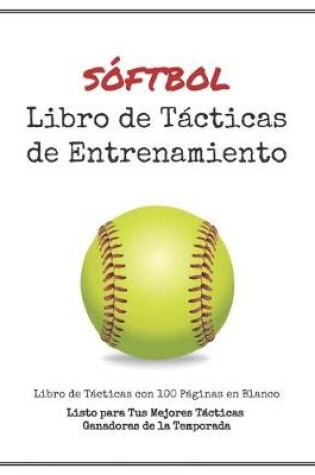 Cover of Libro de Tácticas de Entrenamiento de Sóftbol