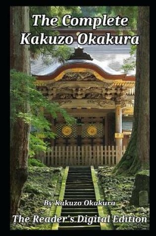 Cover of The Complete Kakuzo Okakura