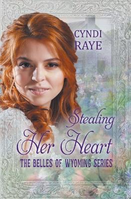 Book cover for Stealing Her Heart