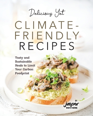 Book cover for Delicious Yet Climate-Friendly Recipes