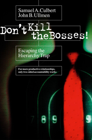 Cover of Don't Kill the Bosses! Escaping the Hierarchy Trap