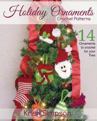 Book cover for Holiday Ornaments Crochet Patterns