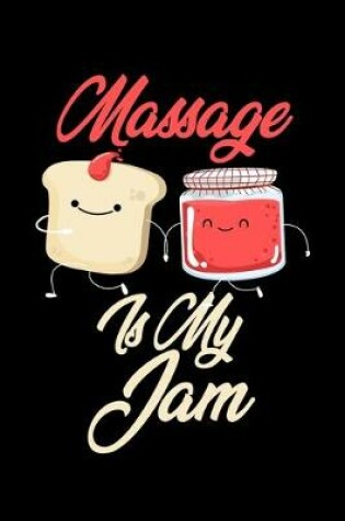 Cover of Massage is My Jam