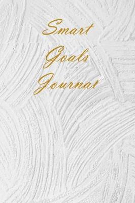 Book cover for Smart Goals Journal