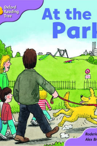 Cover of Oxford Reading Tree: Stage 1+: Patterned Stories: at the Park