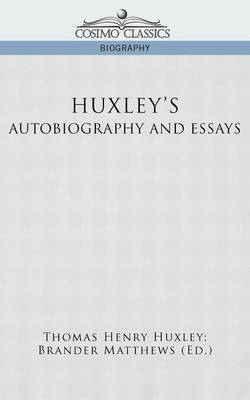Book cover for Huxley's Autobiography and Essays