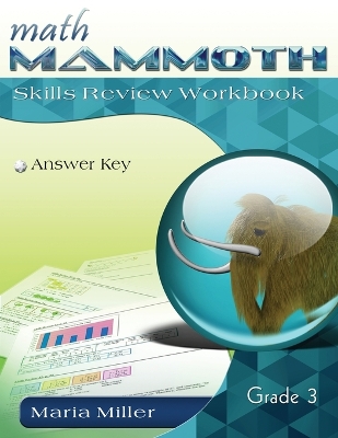 Book cover for Math Mammoth Grade 3 Skills Review Workbook Answer Key