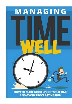 Book cover for Managing Time Well