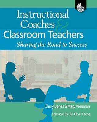 Book cover for Instructional Coaches & Classroom Teachers