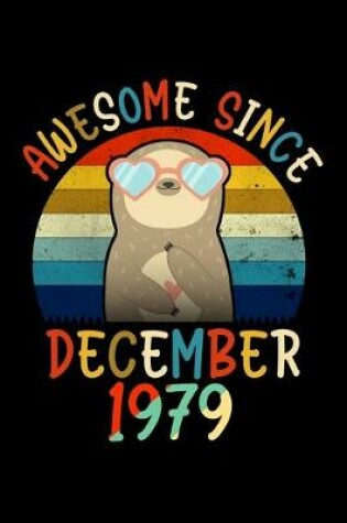 Cover of Awesome Since December 1979