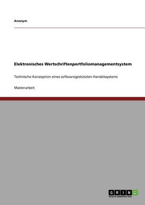 Book cover for Elektronisches Wertschriftenportfoliomanagementsystem