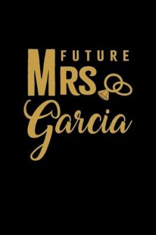 Cover of Future Mrs. Garcia