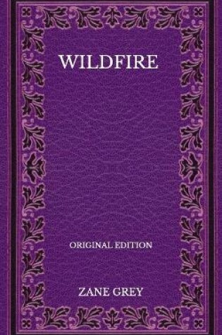 Cover of Wildfire - Original Edition