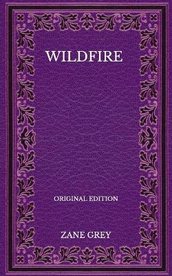 Book cover for Wildfire - Original Edition