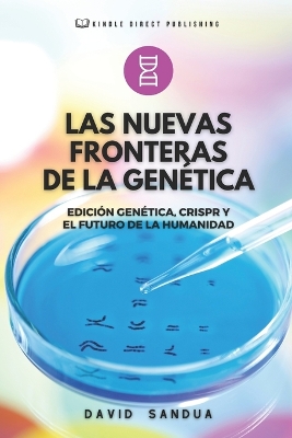 Book cover for Las Nuevas Fronteras de la Genética