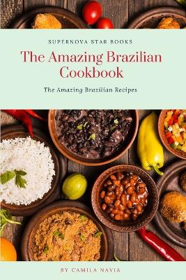 Book cover for The Amazing Brazilian Cookbook