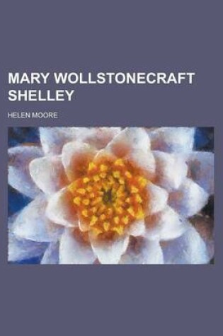 Cover of Mary Wollstonecraft Shelley