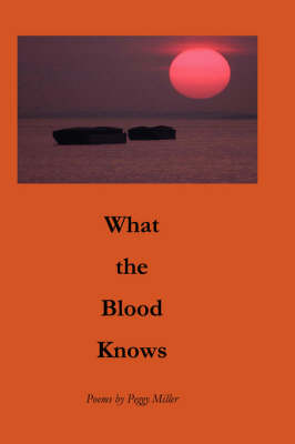 Book cover for What the Blood Knows