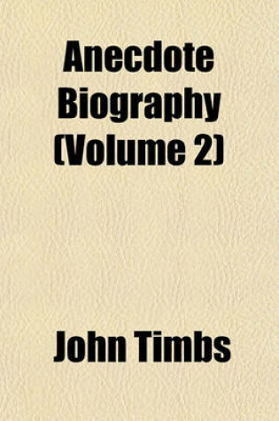 Cover of Anecdote Biography (Volume 2)