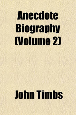 Book cover for Anecdote Biography (Volume 2)