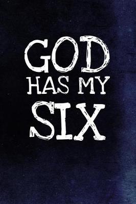 Book cover for God Has My Six