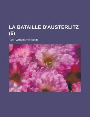 Book cover for La Bataille D'Austerlitz (6)