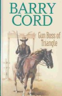 Book cover for Gun Boss of Triangle