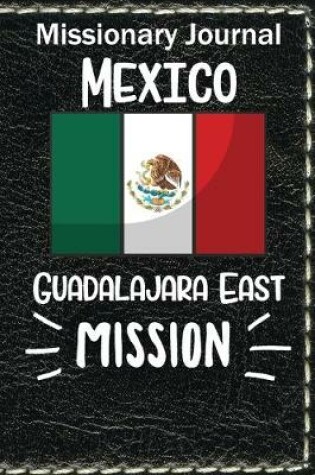 Cover of Missionary Journal Mexico Guadalajara East Mission