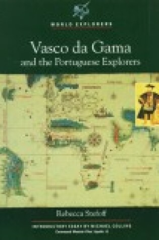 Cover of Vasco DA Gama and the Portuguese Explorers