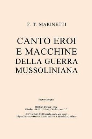 Cover of Canto Eroi E Macchine Della Guerra Mussoliniana