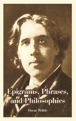 Book cover for Epigrams, Phrases, and Philosophies