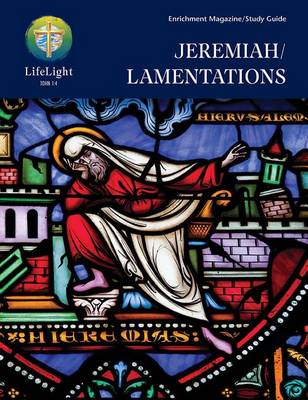 Book cover for Lifelight: Jeremiah/Lamentations - Student Guide