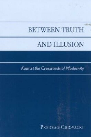 Cover of Between Truth and Illusion