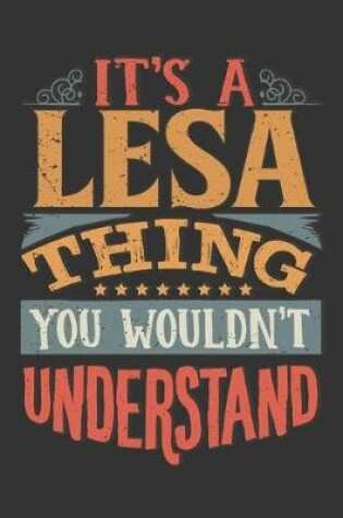 Cover of Its A Lesa Thing You Wouldnt Understand