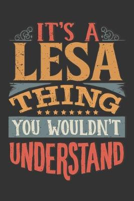 Book cover for Its A Lesa Thing You Wouldnt Understand