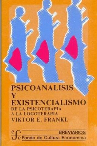 Cover of Psicoanalisis y Existencialismo