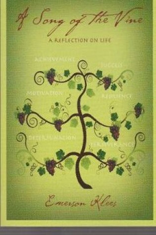 Cover of A Song of the Vine: A Reflection on Life