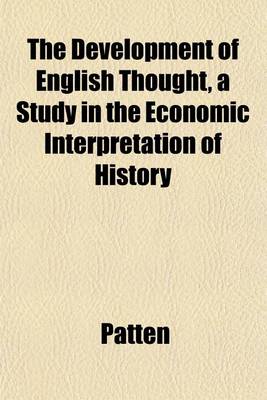 Book cover for The Development of English Thought, a Study in the Economic Interpretation of History