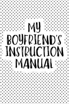 Book cover for My Boyfriend's Instruction Manual