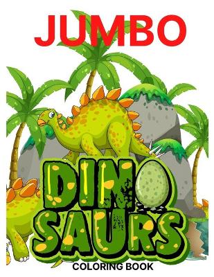 Book cover for jumbo dinosaurs coloring book