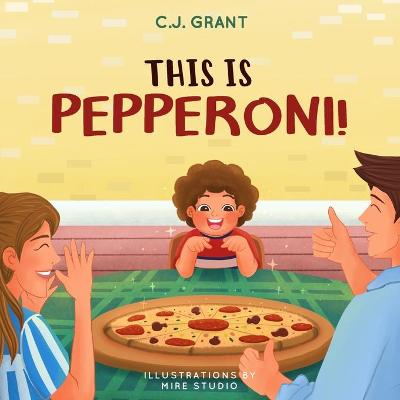 Book cover for This Is Pepperoni!