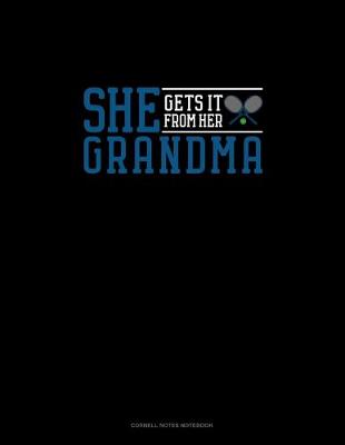 Cover of She Gets It From Her Grandma (Tennis)