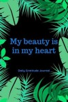 Book cover for My Beauty Is in My Heart
