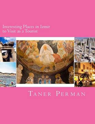 Book cover for Interesting Places in Izmir to Visit as a Tourist