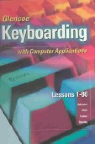 Cover of Keyboarding with Computer Applications