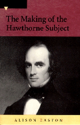 Book cover for The Making of the Hawthorne Subject