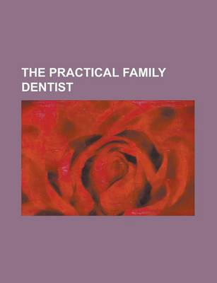 Book cover for The Practical Family Dentist