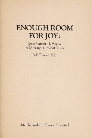 Cover of Enough Room for Joy: Jean Vanier's L'Arche