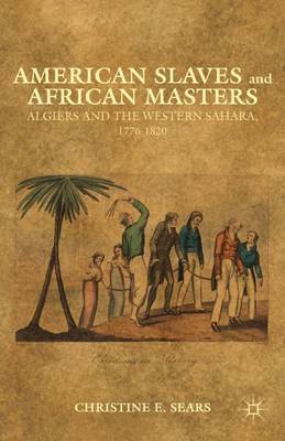 Cover of American Slaves and African Masters