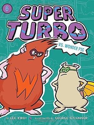 Book cover for Super Turbo vs. Wonder Pig